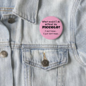 Wat zou ik doen, Piccolo Ronde Button 5,7 Cm (In situ)