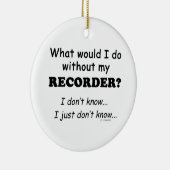 Wat zou ik doen, Recorder Keramisch Ornament (Rechts)