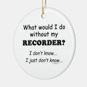 Wat zou ik doen, Recorder Keramisch Ornament (Links)