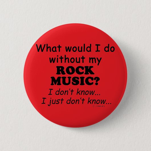 Wat zou ik doen, Rock Music Ronde Button 5,7 Cm (Voorkant)