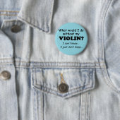Wat zou ik doen, Violin Ronde Button 5,7 Cm (In situ)