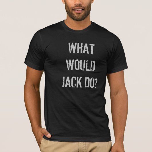 Wat zou Jack doen?  T-shirt (Voorkant)