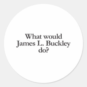wat zou james l buckley doen ? ronde sticker