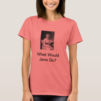 Wat zou Jane doen? T-shirt