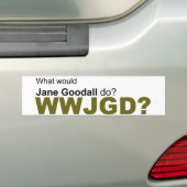 Wat zou Jane Goodall doen? Bumpersticker (Op auto)