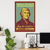 Wat zou Jefferson doen? Poster (Thuiskantoor)