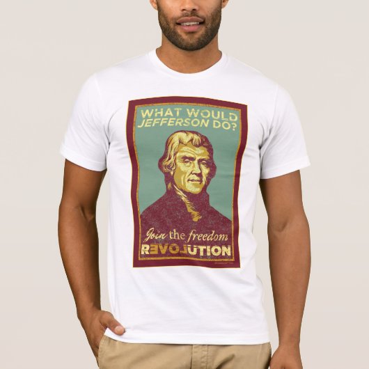 Wat zou Jefferson doen? Shirt (Voorkant)