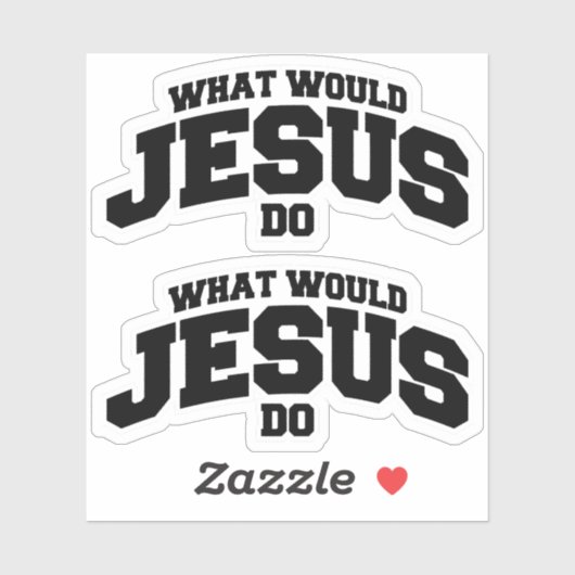 Wat zou Jezus doen? Sticker (Vel)