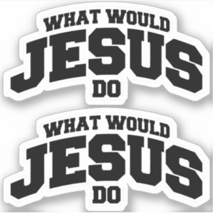 Wat zou Jezus doen? Sticker