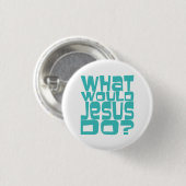 Wat zou Jezus doen WWJD Blauwgroen Christelijke Bu Ronde Button 3,2 Cm (Voorkant /achterkant)