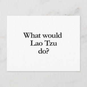 wat zou lao tzu doen ? briefkaart