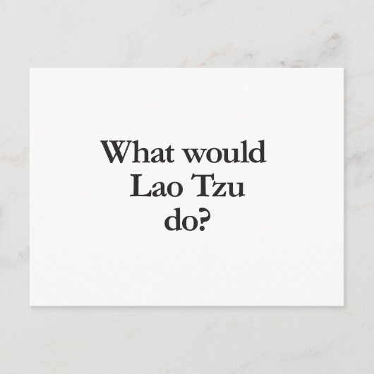 wat zou lao tzu doen ? briefkaart (Voorkant)
