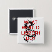 Wat zou Lisbeth doen? Dragon Tattoo Button (Voorkant /achterkant)