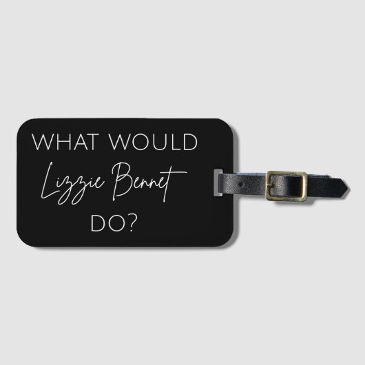 Wat zou Lizzie Bennet doen? Bagagelabel (Voorkant (horizontaal))
