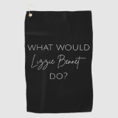 Wat zou Lizzie Bennet doen? Golfhanddoek (Voorkant)