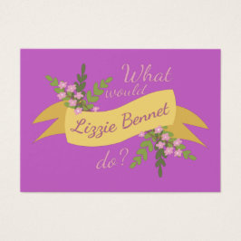 Wat zou Lizzie Bennet doen? II Visitekaartje