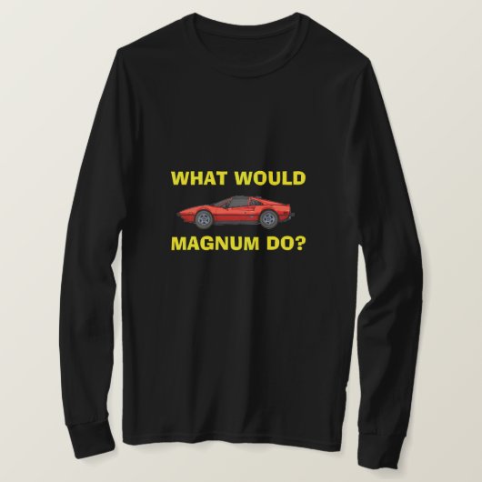 Wat zou Magnum doen? T-shirt (Design voorkant)