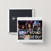 Wat zou Michelle doen? - Gepersonaliseerd Vierkante Button 5,1 Cm (Voorkant /achterkant)