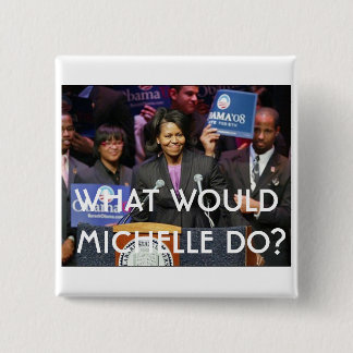Wat zou Michelle doen? - Gepersonaliseerd Vierkante Button 5,1 Cm