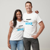 Wat zou MIKE doen? T-shirt (Unisex)