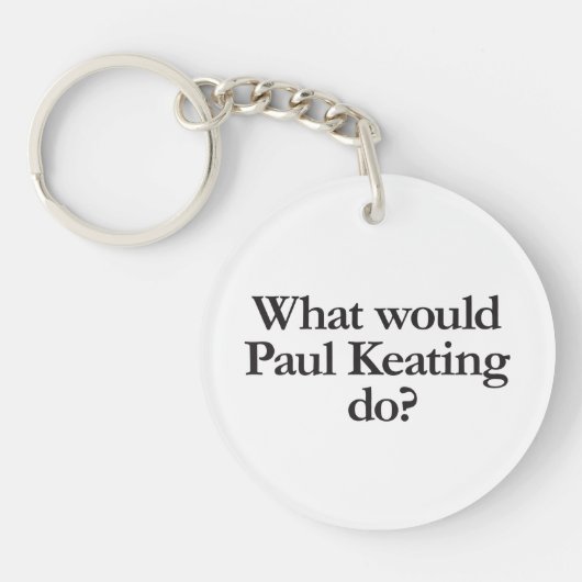 Wat zou Paul Keating Sleutelhanger (Voorkant)