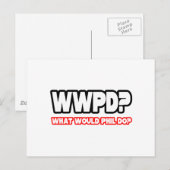 Wat zou Phil doen? (WWPD?) Briefkaart (Voorkant / Achterkant)
