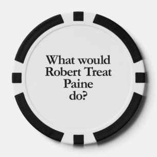 Wat zou Robert Treat Paine doen? Pokerchips