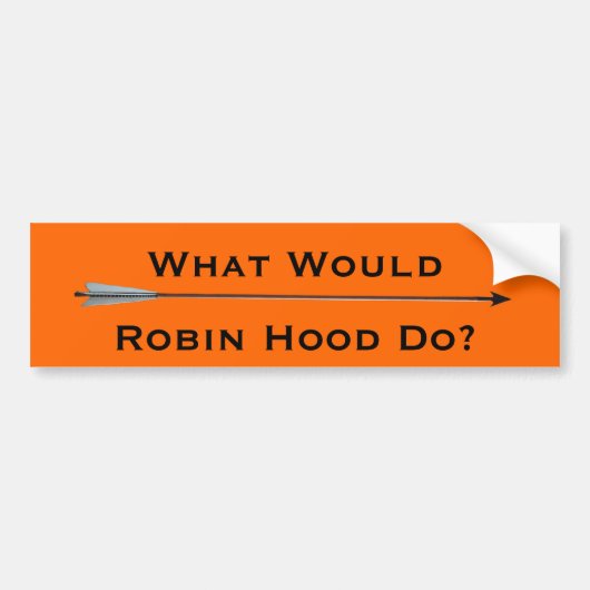 Wat zou Robin Hood doen? Bumpersticker (Voorkant)