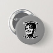 Wat zou Sarah doen? Ronde Button 5,7 Cm (Voorkant /achterkant)