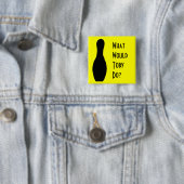 Wat zou Toby doen? Vierkante Button 5,1 Cm (In situ)