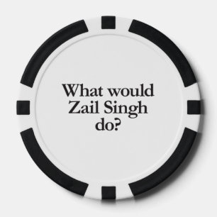 Wat zou Zeil Singh doen? Pokerchips
