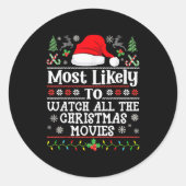 Watch All The Christmas Movies - Family Xmas Match Ronde Sticker (Voorkant)