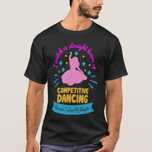 Watch Hours of Dancing Dance Mama I Dancing Aerobi T-shirt (Voorkant)