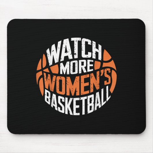 Watch More Women’s Basketball Bold Motivational  Muismat (Voorkant)