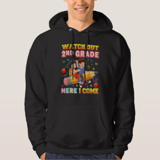 Watch Out 2nd Grade Here I Come Back To School Pen Hoodie