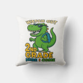 Watch Out 2nd Grade Here I Come Throw Pillow Kussen (Achterkant)