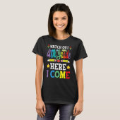 Watch Out 4th Grade Here I Come 3rd Grade Graduati T-shirt (Voorkant volledig)
