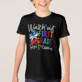 Watch Out First Grade Shirt – Back to School Gifts (Voorkant)