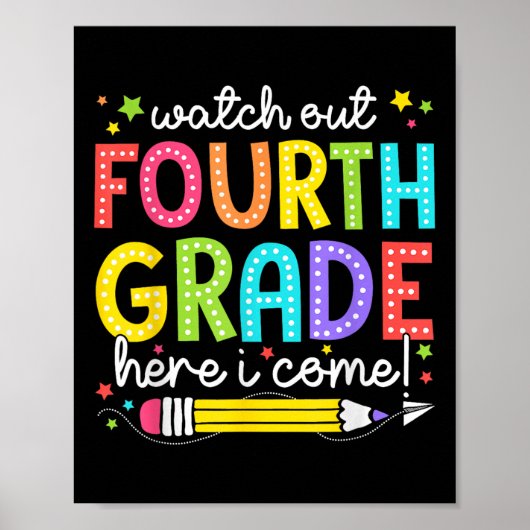 Watch Out Fourth Grade Here I Come Back To School Poster (Voorkant)