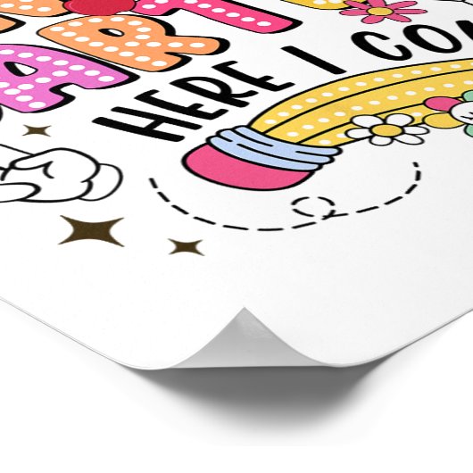 Watch Out Kindergarten Here I Come First Day Back  Poster (Hoek)