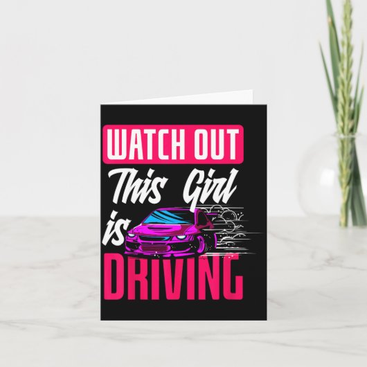 Watch Out This Girl Is Driving Funny New Driver  Kaart (Voorkant)