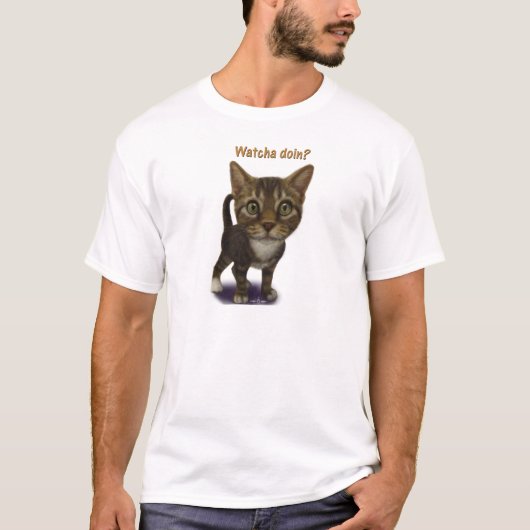 Watcha doin? t-shirt (Voorkant)