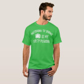 WatchingV Shows Is My Guilty Pleasure T-shirt (Voorkant volledig)