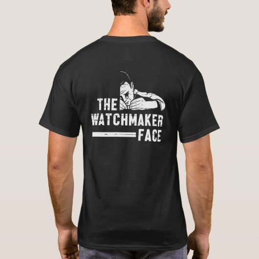 Watchmaker Face Watchmaking Clockmaker Watchmaking T-shirt (Achterkant)
