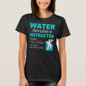 Water Aerobics Instructor Aqua Exercise Coach T-shirt (Voorkant)