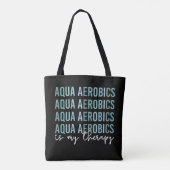 Water Aerobics is mijn Therapie Water Aerobics cad Tote Bag (Achterkant)