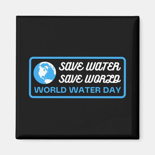 Water Besparen Aarde Redden Wereldwaterdag Magneet (Voorkant)