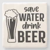 Water besparen, bier Drinken - Steen Onderzetter (Voorkant)