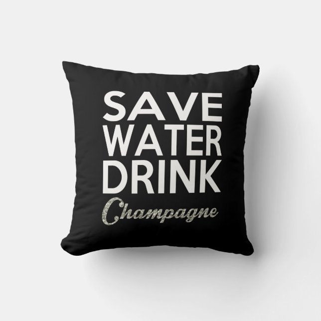 Water Besparen Drink Champagne Kussen (Voorkant)