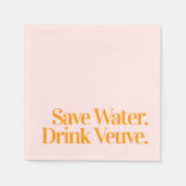 Water besparen. Drink Veuve. Cocktail servetten (Voorkant)